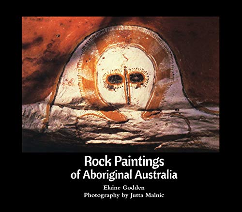 Stock image for Rock Paintings Of Aboriginal Australia for sale by Alexander's Books