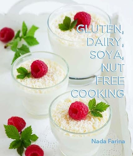 9781742577524: Gluten, Dairy, Soya, Nut Free Cooking