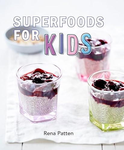 Beispielbild fr Superfoods for Kids zum Verkauf von Anybook.com