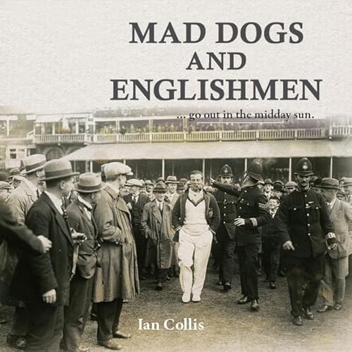 Stock image for Mad Dogs and Englishmen for sale by WorldofBooks