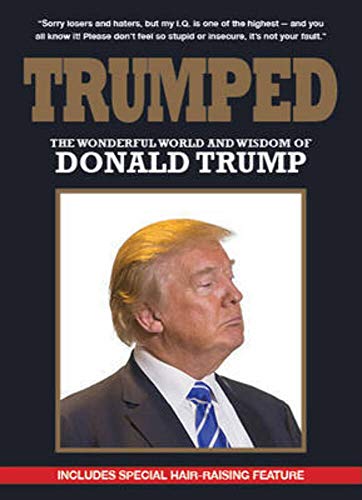 Stock image for Trumped: the Wonderful World A : The Wonderful World and Wisdom for sale by Better World Books: West