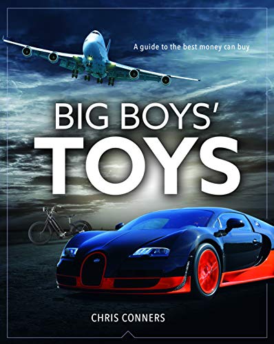 Stock image for Big Boys Toys: A Guide to the Best Money Can Buy for sale by ThriftBooks-Atlanta