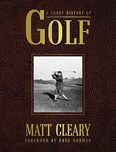 Stock image for A Short History of Golf for sale by WorldofBooks
