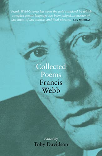 Stock image for FRANCIS WEBB: COLLECTED POEMS for sale by WONDERFUL BOOKS BY MAIL
