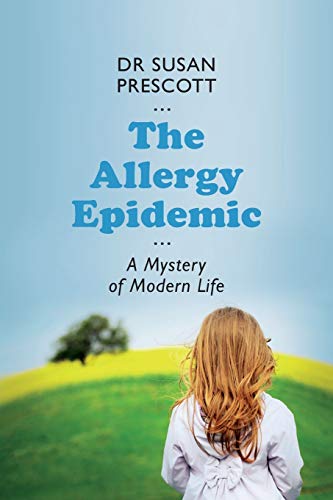Imagen de archivo de The Allergy Epidemic : A Mystery of Modern Life a la venta por Better World Books: West