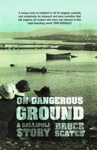 Beispielbild fr On Dangerous Ground: A Gallipoli Story zum Verkauf von WorldofBooks