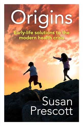 Stock image for Origins: Early-life solutions to the modern health crisis for sale by Lucky's Textbooks