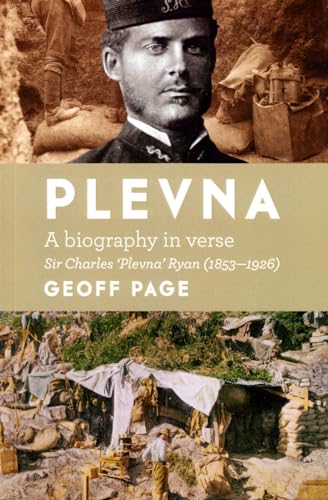 9781742588209: Plevna: A Biography in Verse: Sir Charles 'Plevna' Ryan (1853-1926)