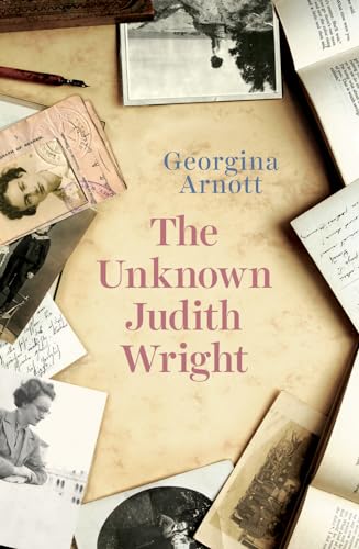 Beispielbild fr The Unknown Judith Wright zum Verkauf von Better World Books