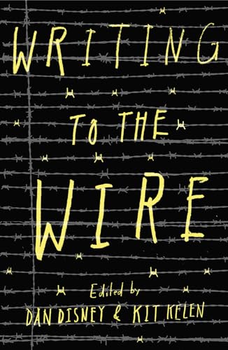 9781742588667: Writing to the Wire