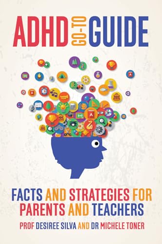 Beispielbild fr ADHD Go-To Guide: Facts and Strategies for Parents and Teachers zum Verkauf von WorldofBooks