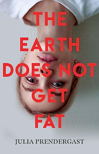 Beispielbild fr The Earth Does Not Get Fat zum Verkauf von WorldofBooks