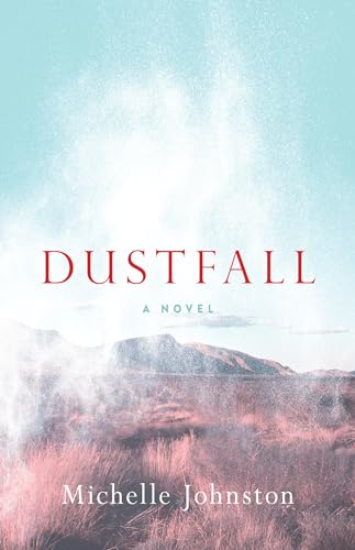 Beispielbild fr Dustfall: A Novel zum Verkauf von Faster Than Light