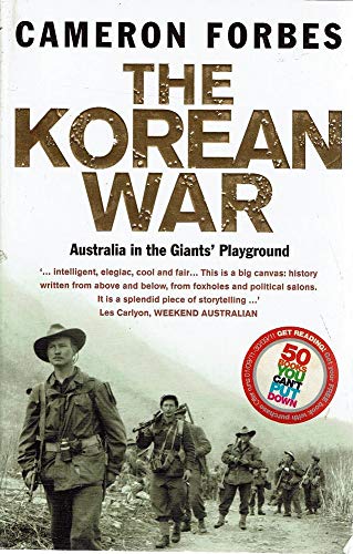 Beispielbild fr The Korean War : Australia in The Giants' Playground zum Verkauf von Bookies books