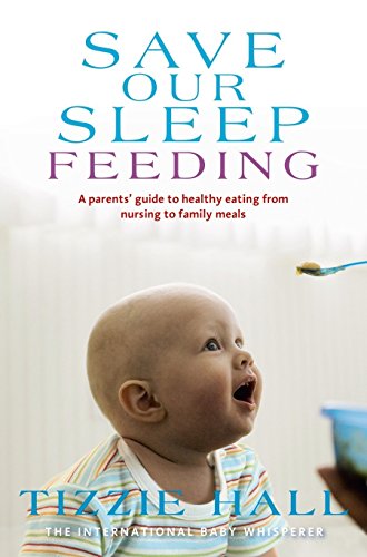 Beispielbild fr Save Our Sleep: Feeding zum Verkauf von medimops