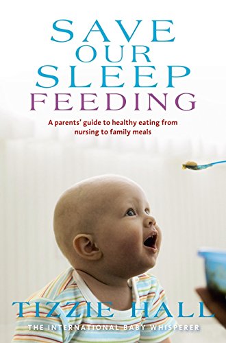Stock image for Save Our Sleep: Feeding for sale by WorldofBooks