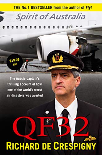 9781742611174: QF32 : The Captain's Extraordinary Account of How