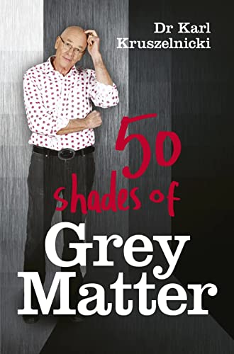 Stock image for 50 Shades Of Grey Matter for sale by ThriftBooks-Dallas