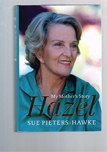 Stock image for Hazel : My Mother's Story for sale by Caryota Book Exchange