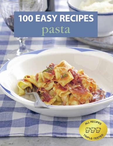Beispielbild fr 100 Easy Recipes: Pasta zum Verkauf von WorldofBooks