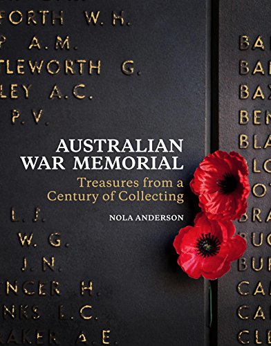 Beispielbild fr Australian War Memorial: Treasures from a Century of Collecting -SIGNED zum Verkauf von Barclay Books