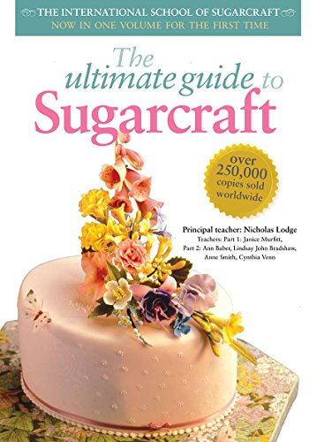 Stock image for The Ultimate Guide to Sugarcraft for sale by Reuseabook