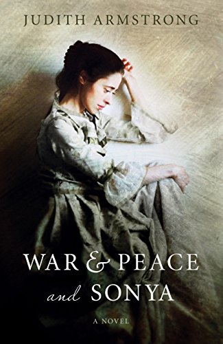 9781742665405: War & Peace and Sonya: A Novel