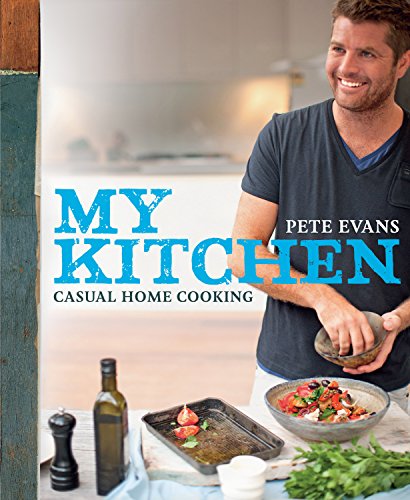 Beispielbild fr My Kitchen: Casual Home Cooking zum Verkauf von WorldofBooks