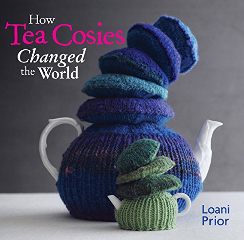 9781742666600: How Tea Cosies Changed the World