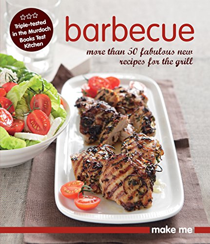 Barbecue. More than 50 fabulous new recipes for the grill. (Make me).
