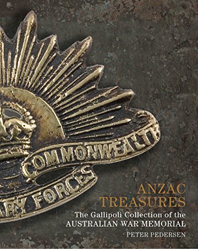 Stock image for Anzac Treasures: The Gallipoli Collection of the Australian War Memorial for sale by Gleebooks