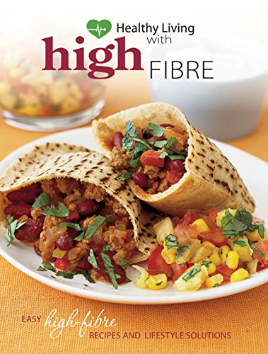 Imagen de archivo de Healthy Living: High Fibre a la venta por Discover Books