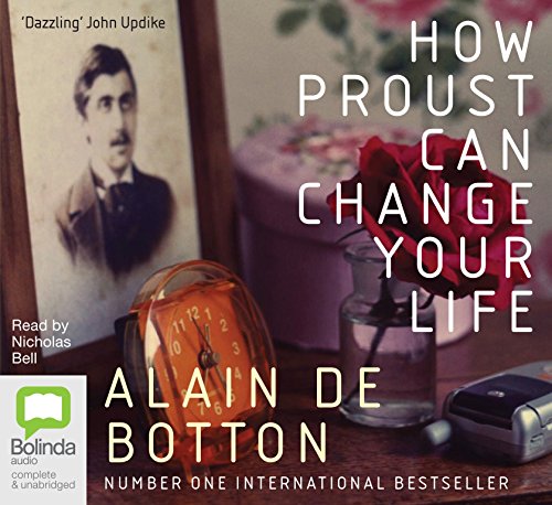 How Proust Can Change Your Life (MP3) (9781742675527) by Alain De Botton