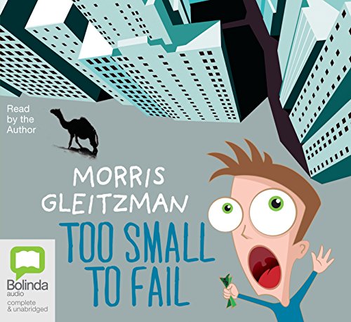 Too Small To Fail (9781742678405) by Gleitzman, Morris