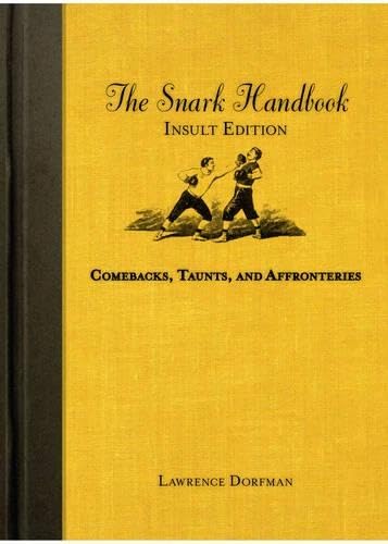 Imagen de archivo de The Snark Handbook: Insult Edition a la venta por WorldofBooks