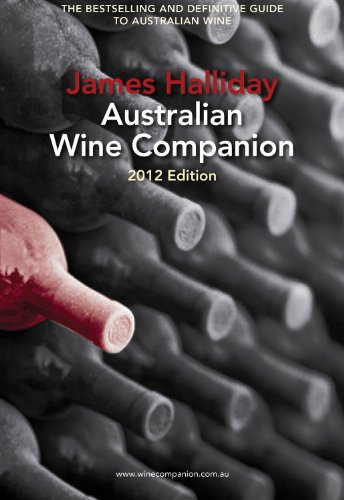 Beispielbild fr James Halliday Wine Companion 2012 (James Halliday's Australian Wine Companion) (James Halliday Australian Wine Companion) zum Verkauf von WorldofBooks