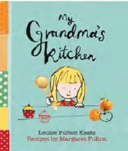 My Grandma's Kitchen (Recipes Â Margaret Fulton)