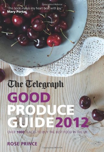 Beispielbild fr Good Produce Guide 2012 (The Good Produce Guide 2012) zum Verkauf von WorldofBooks