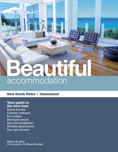 9781742702131: Beautiful Accommodation: Queensland and New South Wales