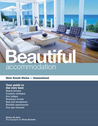 Imagen de archivo de Beautiful Accommodation: Queensland and New South Wales a la venta por WorldofBooks