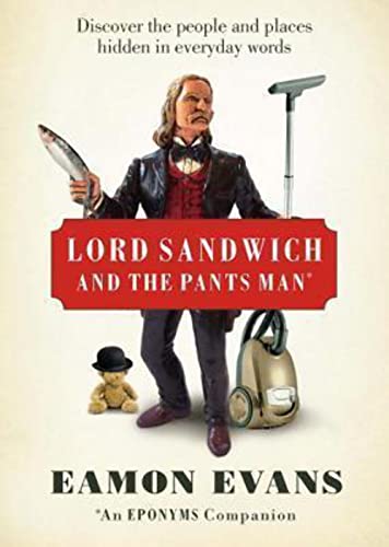 9781742702599: Lord Sandwich and the Pants Man