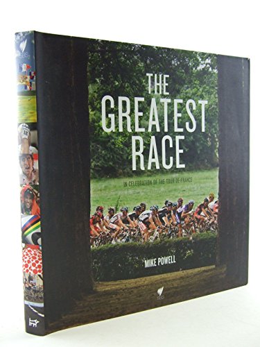 Stock image for The Greatest Race : In Celebration of the Tour De France for sale by Westwood Books