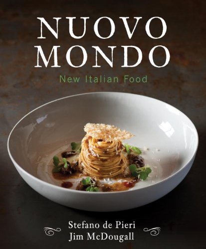 Stock image for Nuovo Mondo: New Italian Food for sale by Half Price Books Inc.