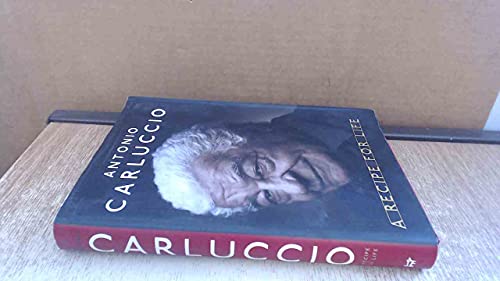 Beispielbild fr Antonio Carluccio - A Recipe for Life zum Verkauf von WorldofBooks