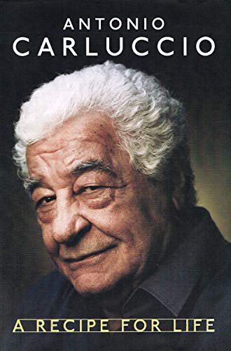 Recipe for Life (9781742703923) by Antonio Carluccio