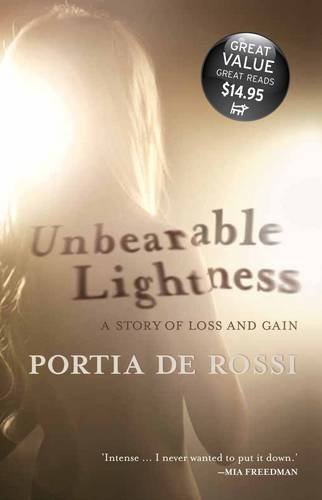 Imagen de archivo de Unbearable Lightness: A Story of Loss and Gain. a la venta por Brentwood Books
