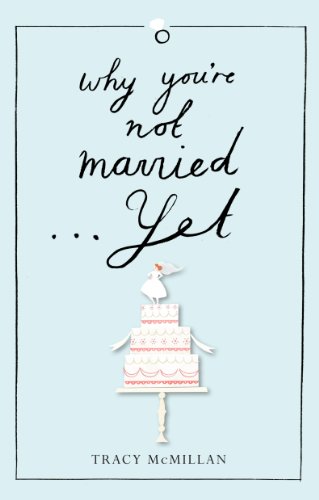 Stock image for Why You're Not Married Yet for sale by WorldofBooks