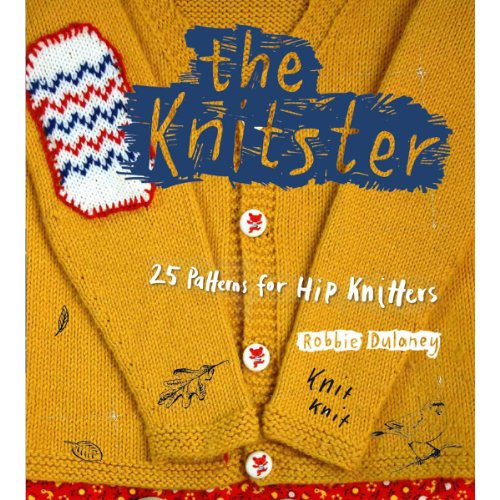 9781742704593: The Knitster: 20 Patterns for Hip Knitters