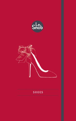 Imagen de archivo de Le Snob: Shoes a la venta por WorldofBooks