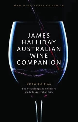 Beispielbild fr James Halliday Australian Wine Companion 2014 (James Halliday's Australian Wine Companion): The Bestselling and Definitive Guide to Australian Wine zum Verkauf von WorldofBooks